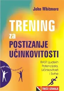 TRENING ZA POSTIZANJE UČINKOVITOSTI
