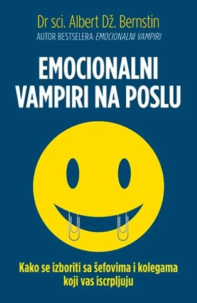 EMOCIONALNI VAMPIRI NA POSLU