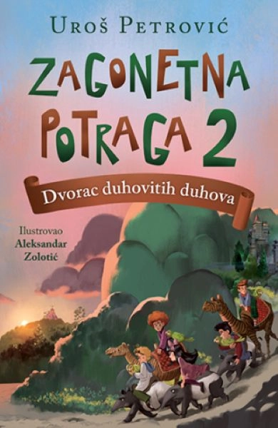 ZAGONETNA POTRAGA 2- DVORAC DUHOVITIH DUHOVA