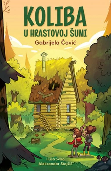 KOLIBA U HRASTOVOJ ŠUMI