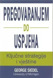 PREGOVARANJEM DO USPJEHA