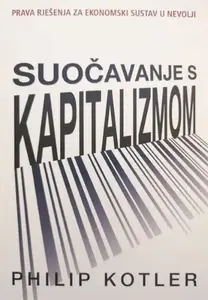 SUOČAVANJE SA KAPITALIZMOM