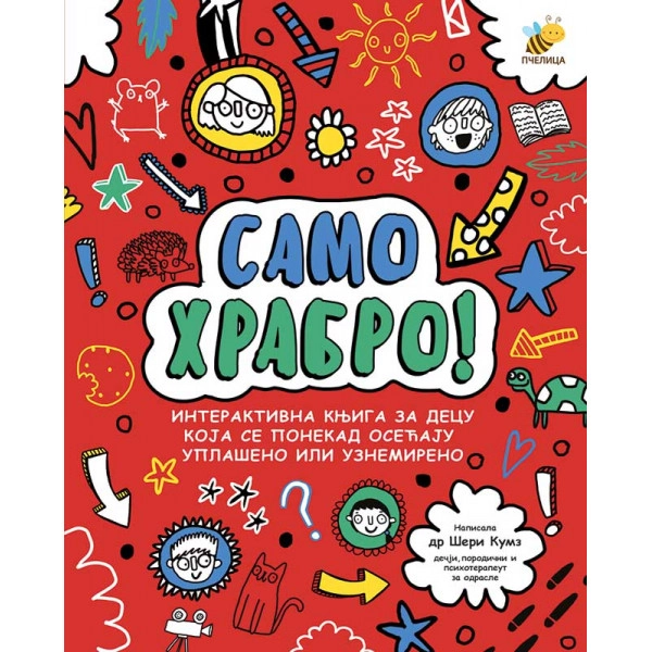 SAMO HRABRO- PSIHOLOŠKI PRIRUČNIK