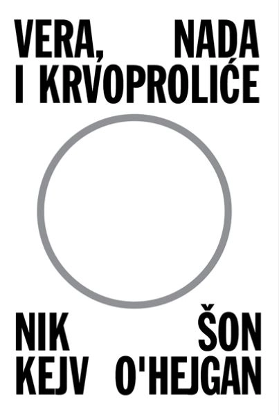 VERA, NADA I KRVOPROLIĆE