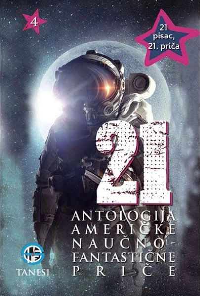 21: ANTOLOGIJA AMERIČKE NAUČNOFANTASTIČNE PRIČE