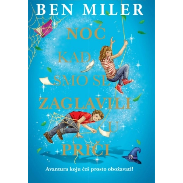 NOĆ KAD SMO SE ZAGLAVILI U PRIČI
