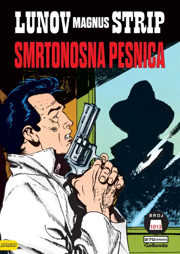 LMS 1013- NIK RAJDER:SMRTONOSNA PESNICA