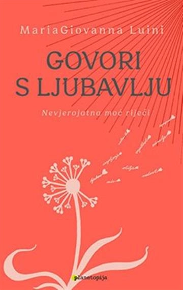 GOVORI S LJUBAVLJU