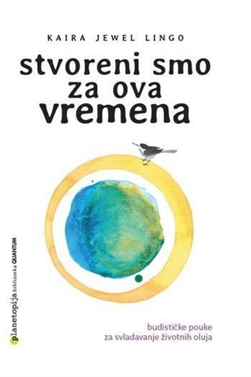 STVORENI SMO ZA OVA VREMENA
