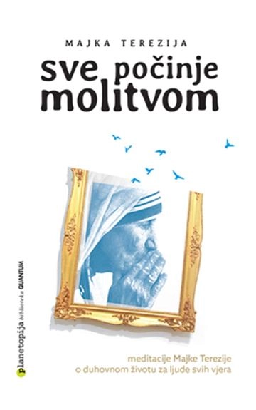 SVE POČINJE MOLITVOM