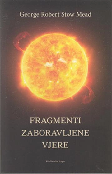 FRAGMENTI ZABORAVLJENE VJERE