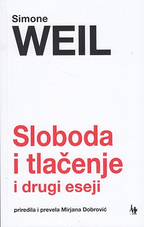 SLOBODA I TLAČENJE I DRUGI ESEJI