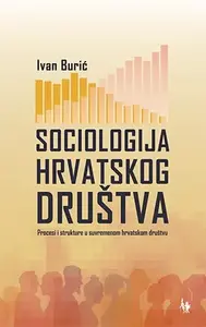 SOCIOLOGIJA HRVATSKOG DRUŠTVA