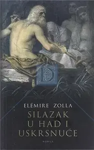 SILAZAK U HAD I USKRSNUĆE