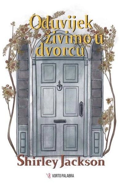 ODUVIJEK ŽIVIMO U DVORCU