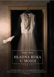 HLADNA RUKA U MOJOJ