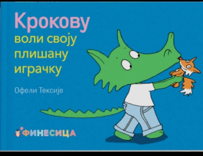 KROKOVU VOLI SVOJU PLIŠANU IGRAČKU