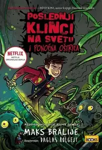 POSLEDNJI KLINCI NA SVETU I PONOĆNA OŠTRICA