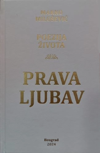 POEZIJA ŽIVOTA-PRAVA LJUBAV