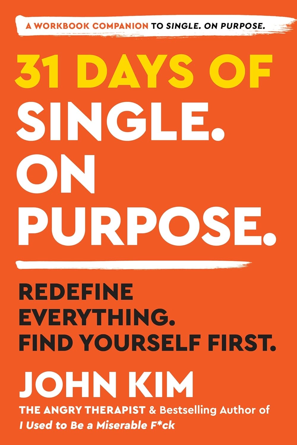 31 DAYS OF SINGLE ON PURPOSE