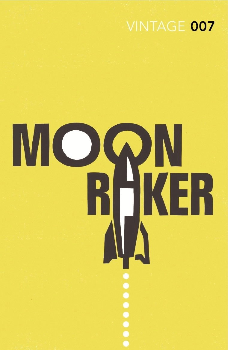 MOONRAKER : READ THE THIRD GRIPPING UNFORGETTABLE JAMES BOND NOVEL