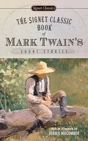 THE SIGNET CLASSIC BOOK OF MARK TWAIN'S SHORT STORIES