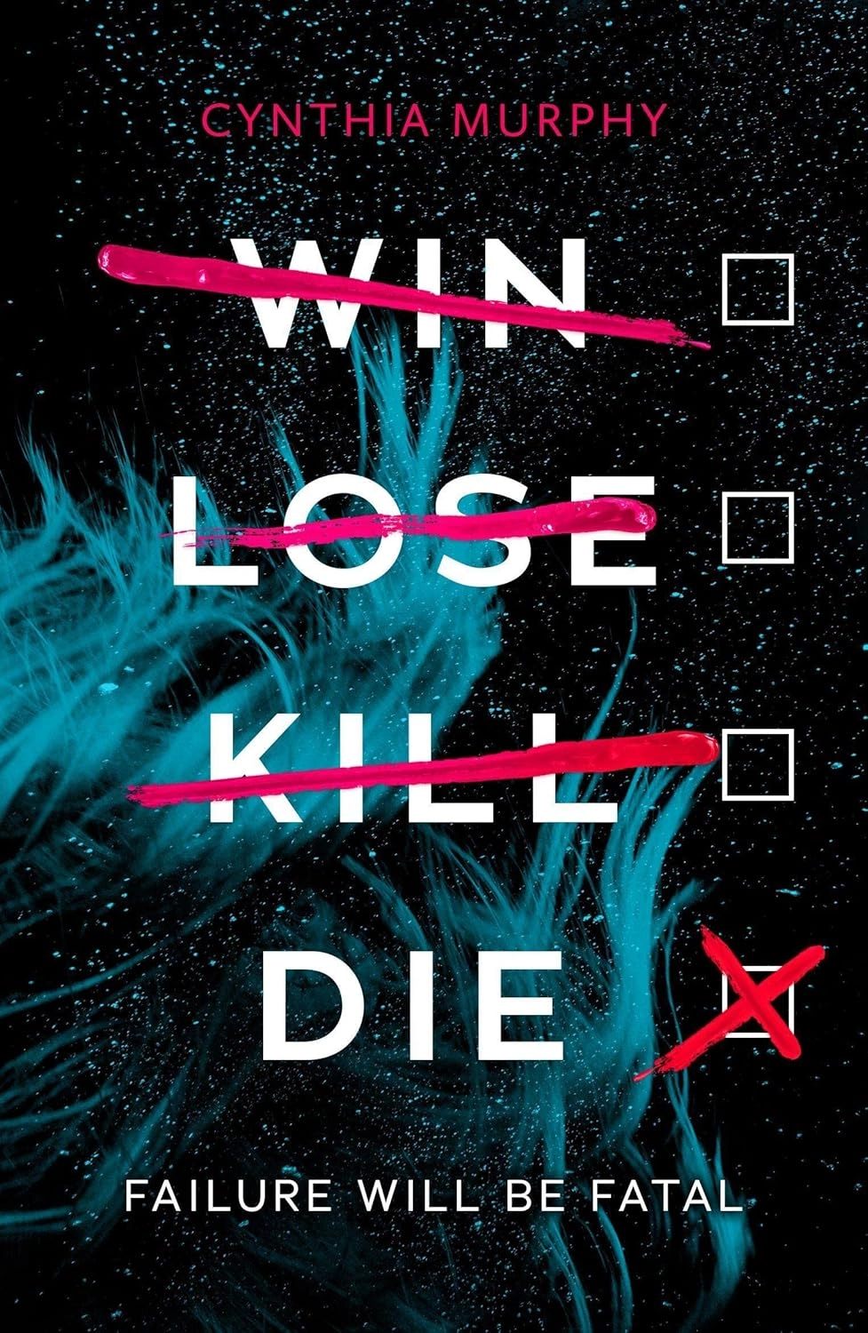 WIN LOSE KILL DIE