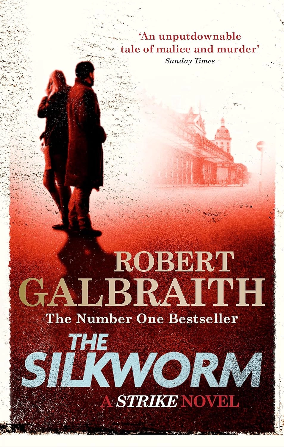 THE SILKWORM : CORMORAN STRIKE BOOK 2