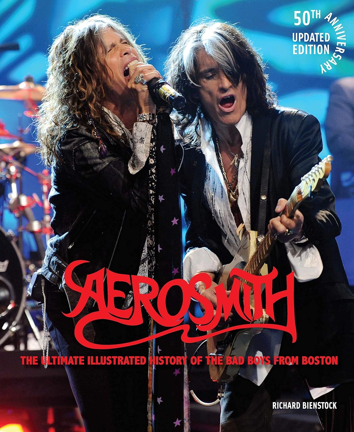 AEROSMITH, 50TH ANNIVERSARY UPDATED EDITION : THE ULTIMATE ILLUSTRATED HISTORY O