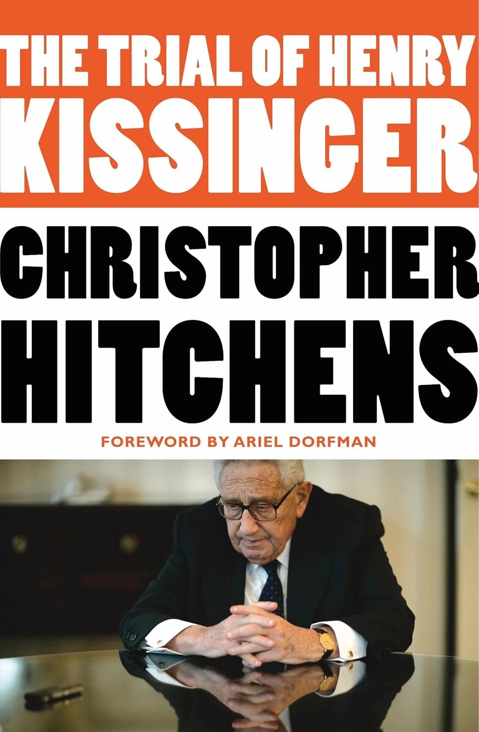 THE TRIAL OF HENRY KISSINGER
