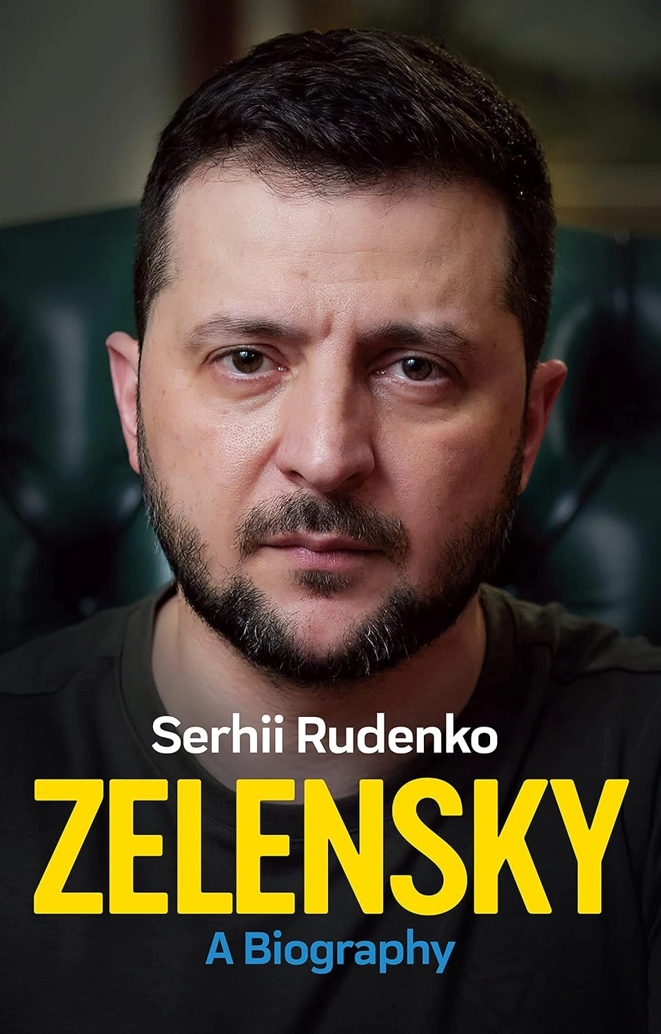 ZELENSKY: A BIOGRAPHY