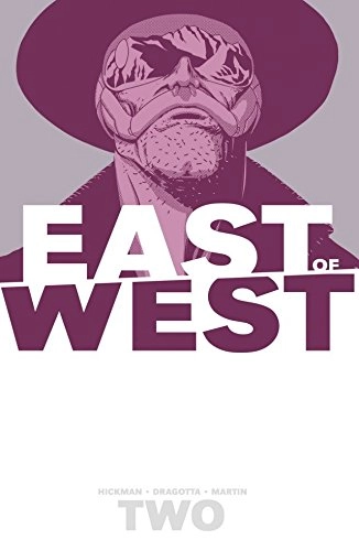 EAST OF WEST VOLUME 2: WE ARE ALL ONE