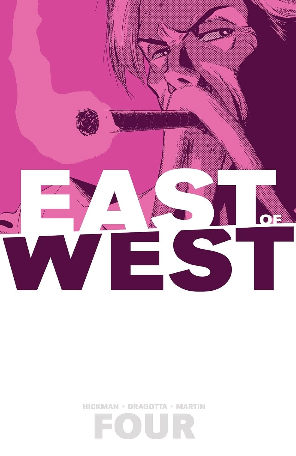 EAST OF WEST VOLUME 4: WHO WANTS WAR?