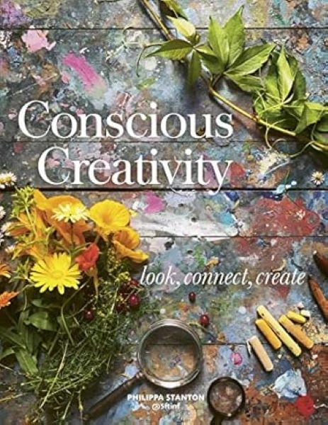 CONSCIOUS CREATIVITY : LOOK, CONNECT, CREATE
