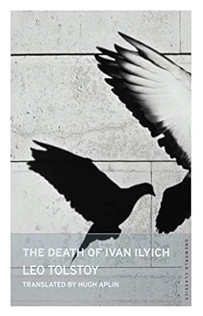 THE DEATH OF IVAN ILYICH: NEW TRANSLATION