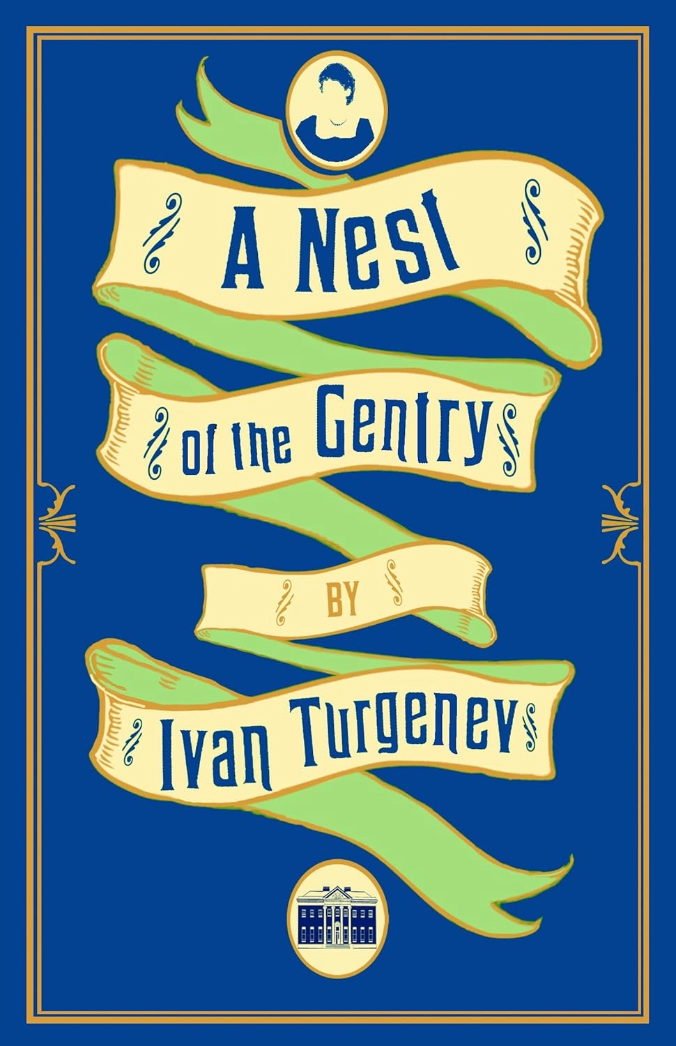 A NEST OF THE GENTRY: NEW TRANSLATION