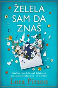 ŽELELA SAM DA ZNAŠ