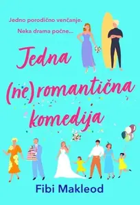 JEDNA NE-ROMANTIČNA KOMEDIJA