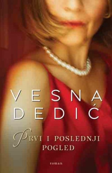 PRVI I POSLEDNJI POGLED