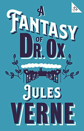 A FANTASY OF DR OX