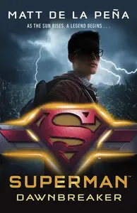 SUPERMAN: DAWNBREAKER