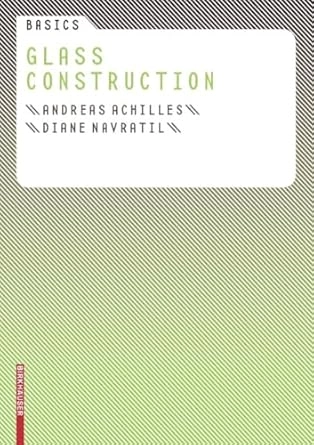 BASICS GLASS CONSTRUCTION