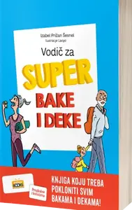 VODIČ ZA SUPER BAKE I DEKE