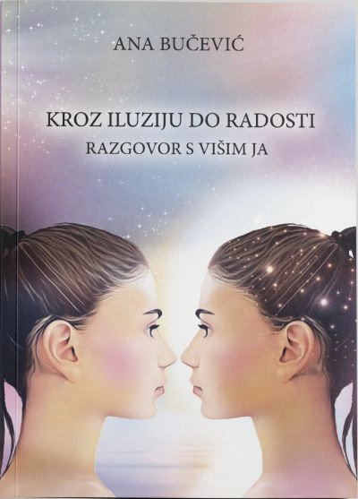 KROZ ILUZIJU DO RADOSTI