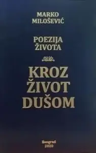 POEZIJA ŽIVOTA-KROZ ŽIVOT DUŠOM