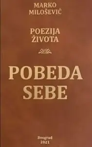 POEZIJA ŽIVOTA-POBEDA SEBE