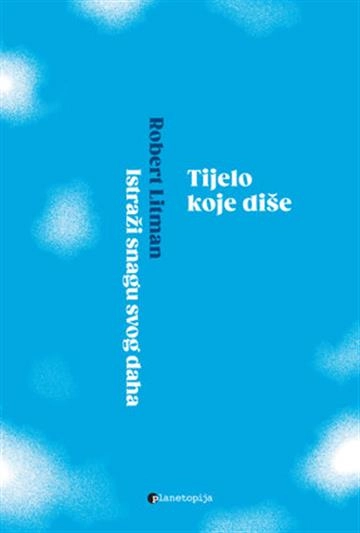 TIJELO KOJE DIŠE