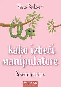 KAKO IZBEĆI MANIPULATORE