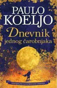 DNEVNIK JEDNOG ČAROBNJAKA - ilustrovano izdanje