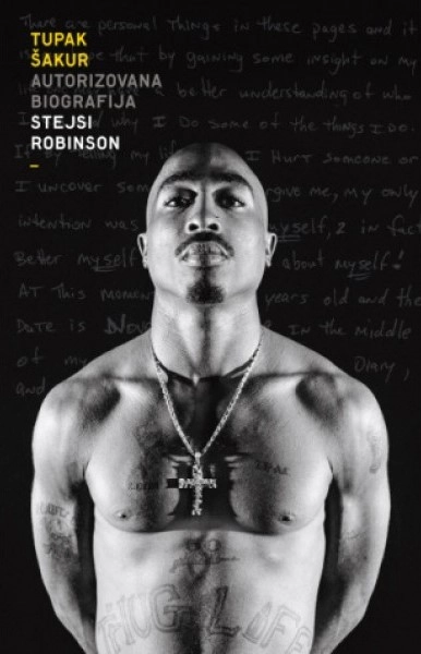 TUPAK ŠAKUR: AUTORIZOVANA BIOGRAFIJA